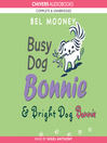 Busy Dog Bonnie & Bright Dog Bonnie (MP3)